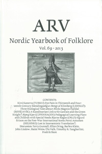 Arv - Nordic Yearbook of Folklore Vol. 69 - 2013