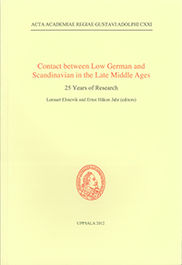 Contact between Low German and Scandinavian in the Late Middle Ages