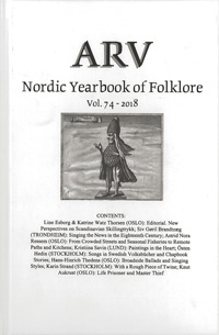 Arv - Nordic Yearbook of Folklore Vol. 74 - 2018