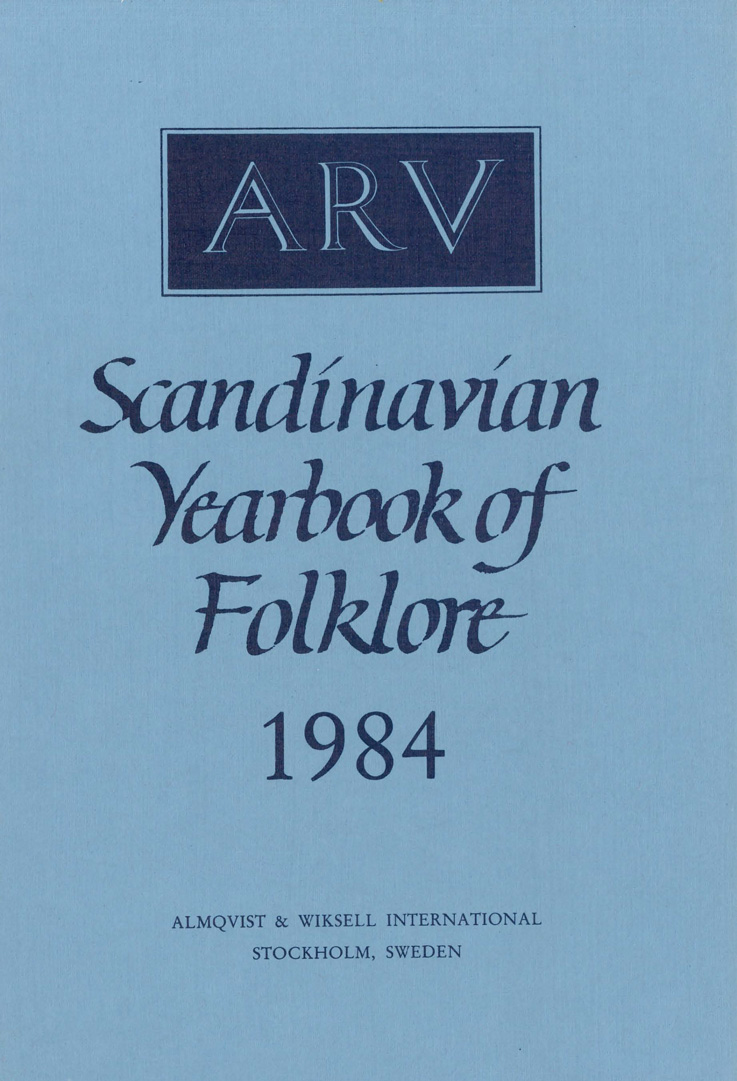 Arv - Scandinavian Yearbook of Folklore Vol. 40 - 1984