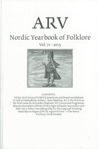 Arv - Nordic Yearbook of Folklore Vol. 71 - 2015