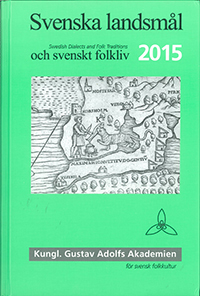 Svenska landsmål och svenskt folkliv 2015