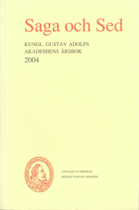 Saga och sed 2004