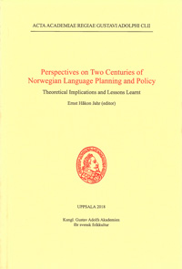 Perspectives on Two Centuries of Norwegian Language Planning and Policy