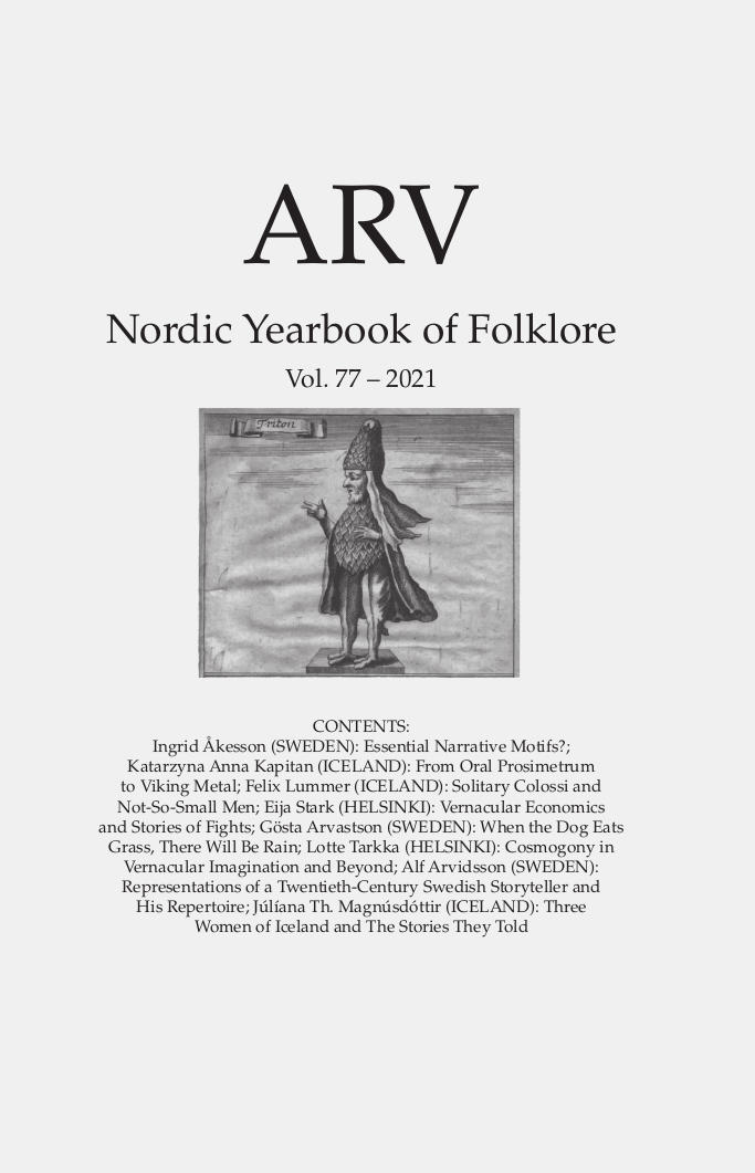 Arv - Nordic Yearbook of Folklore Vol. 77 - 2021