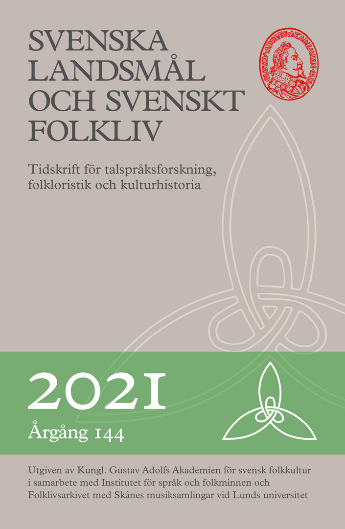 Svenska landsmål och svenskt folkliv 2021