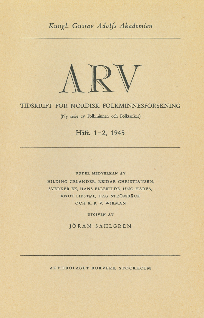 Arv - Scandinavian Yearbook of Folklore Vol. 1 - 1945, häfte 1–2