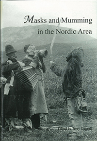 Masks and Mumming in the Nordic Area