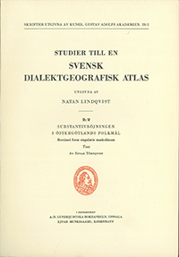 Studier till en svensk dialektgeografisk atlas 2:2