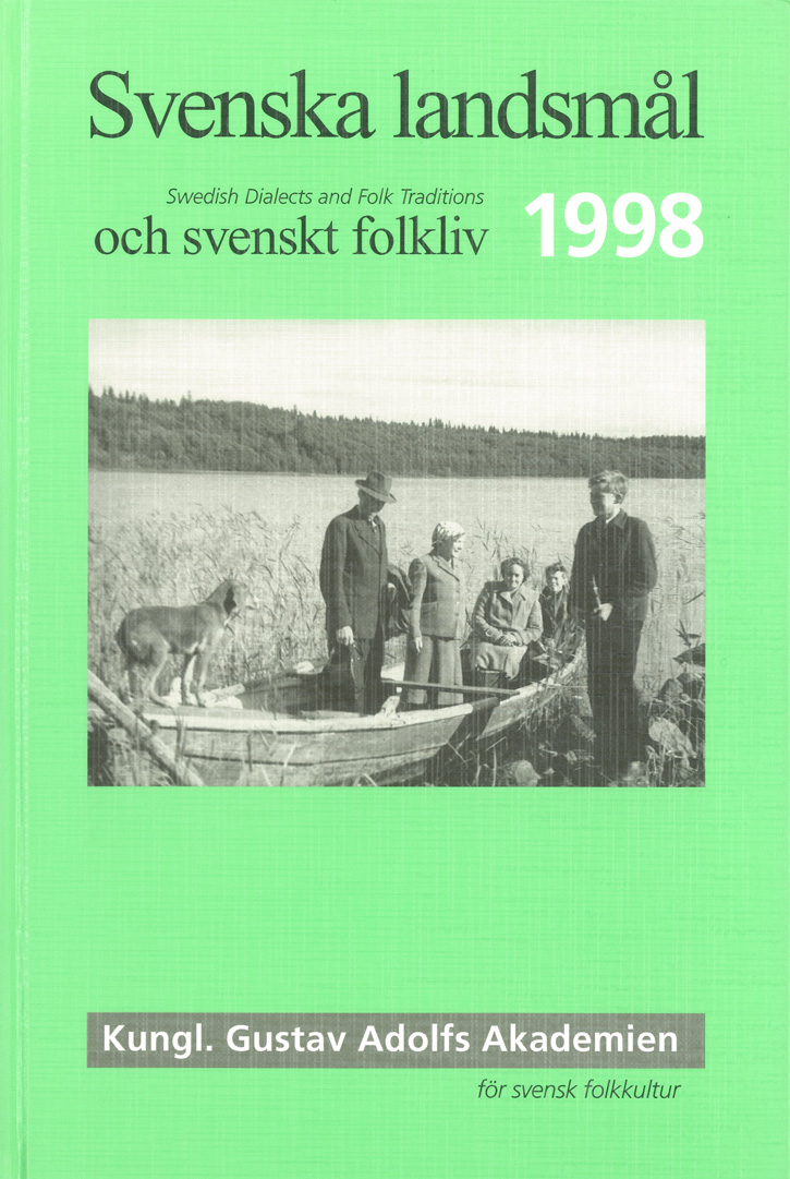 Svenska landsmål och svenskt folkliv 1998