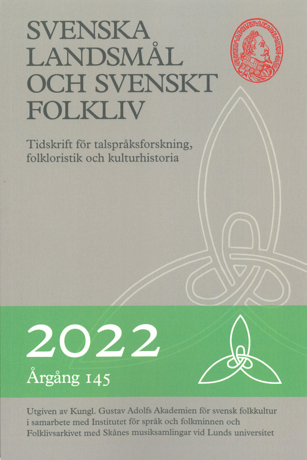 Svenska landsmål och svenskt folkliv 2022