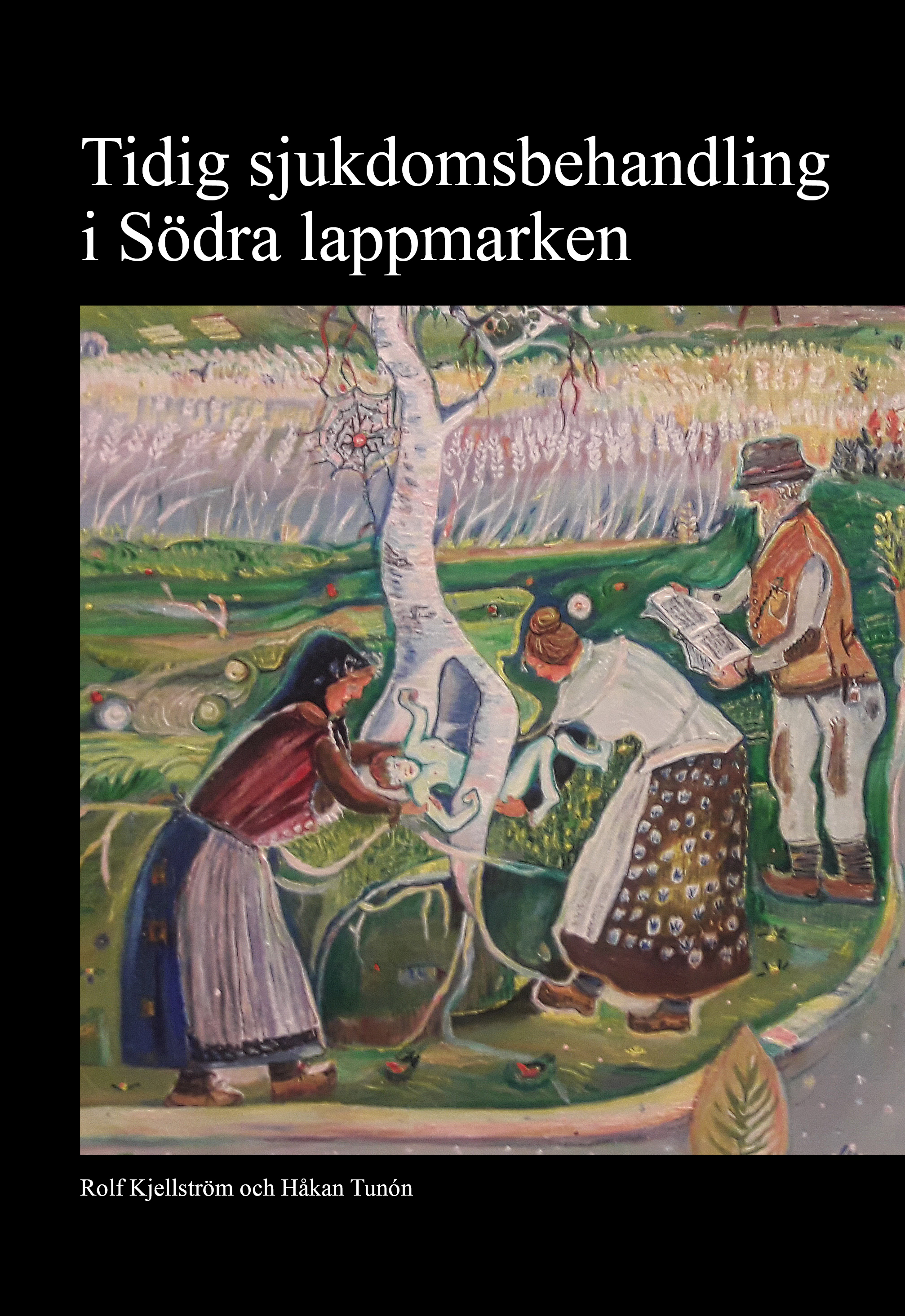 Tidig sjukdomsbehandling i Södra lappmarken