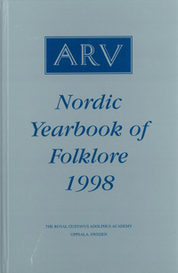 Arv - Nordic Yearbook of Folklore Vol. 54 - 1998