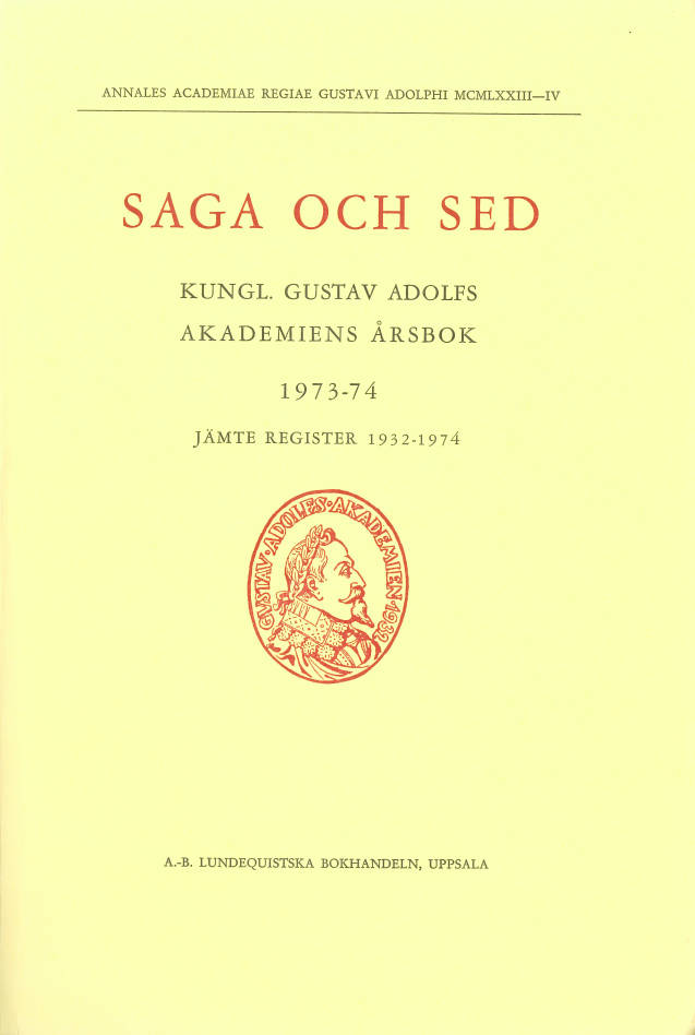 Saga och sed 1973-74 Jämte Register 1932 - 1974