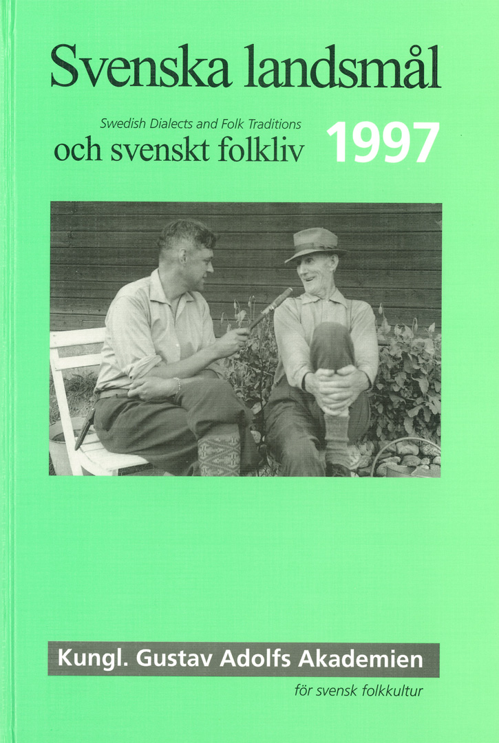 Svenska landsmål och svenskt folkliv 1997